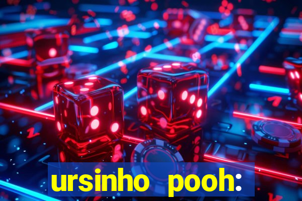 ursinho pooh: sangue e mel 2 online dublado